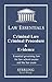 Criminal Law, Criminal Procedure & Evidence, Law Essentials by Sterling Test Prep