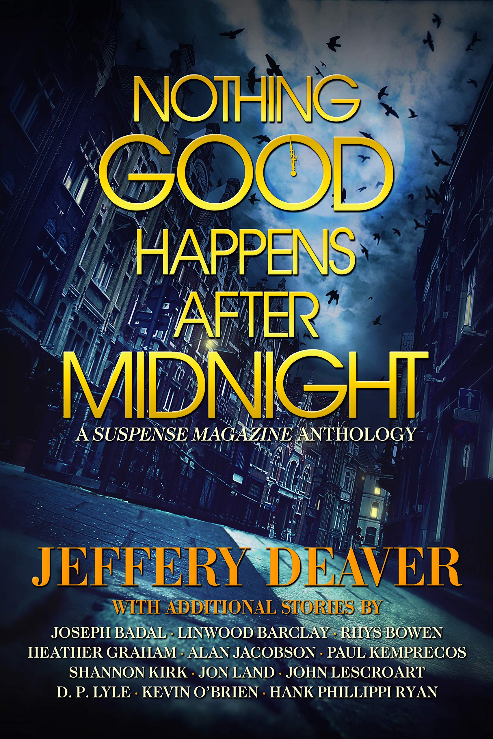 Nothing Good Happens After Midnight: A Suspense Magazine Anthology (Kindle Edition)