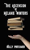 The Ascension of Melanie Winters