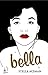 Bella by Stella Aciman