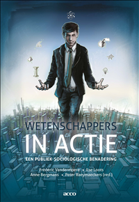 Wetenschappers in actie: Een publiek-sociologische benadering