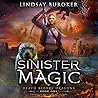 Sinister Magic (Death Before Dragons, #1)