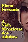 Book cover for A Vida Mentirosa dos Adultos