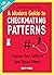 A Modern Guide to Checkmating Patterns: Improve Your Ability to Spot Typical Mates