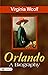 Orlando, A Biography: Virginia Woolf's Groundbreaking Exploration of Gender and Identity