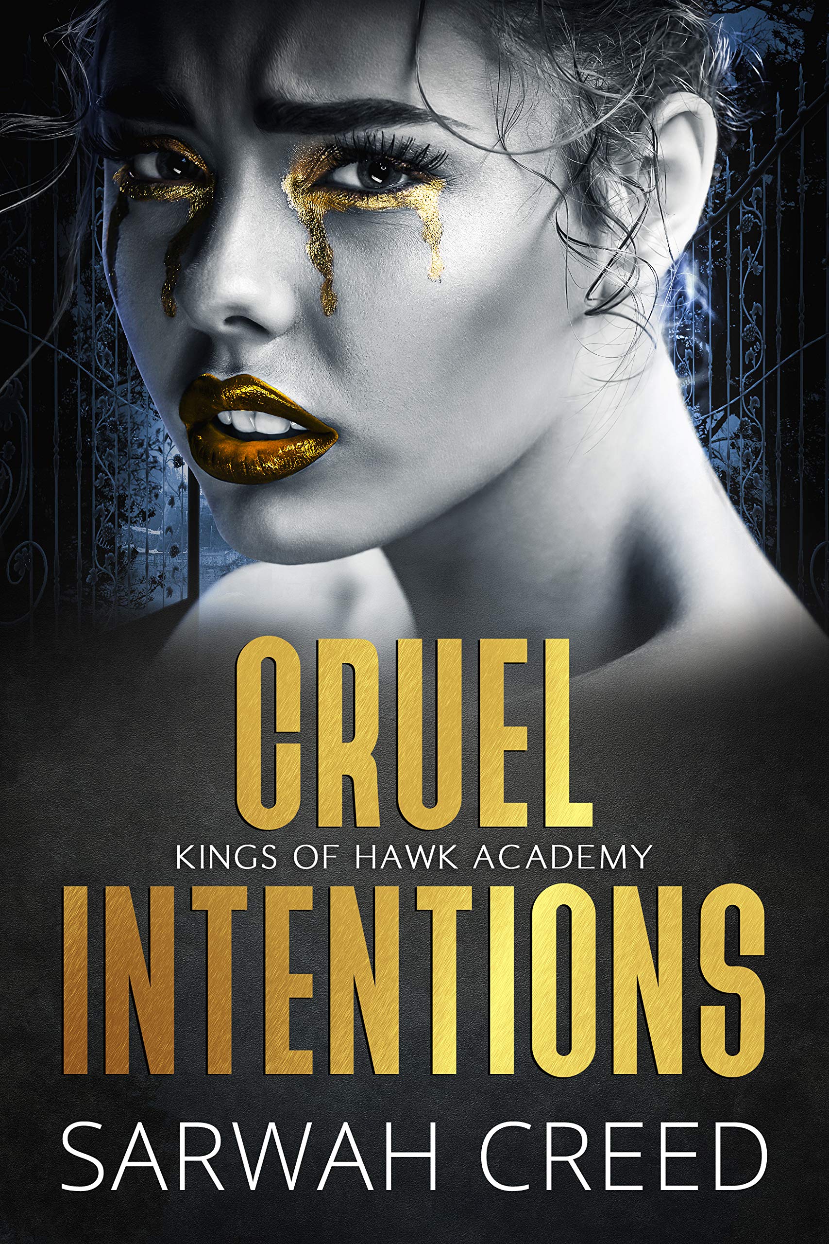 Cruel Intentions (Kings of Hawk Academy, #2)