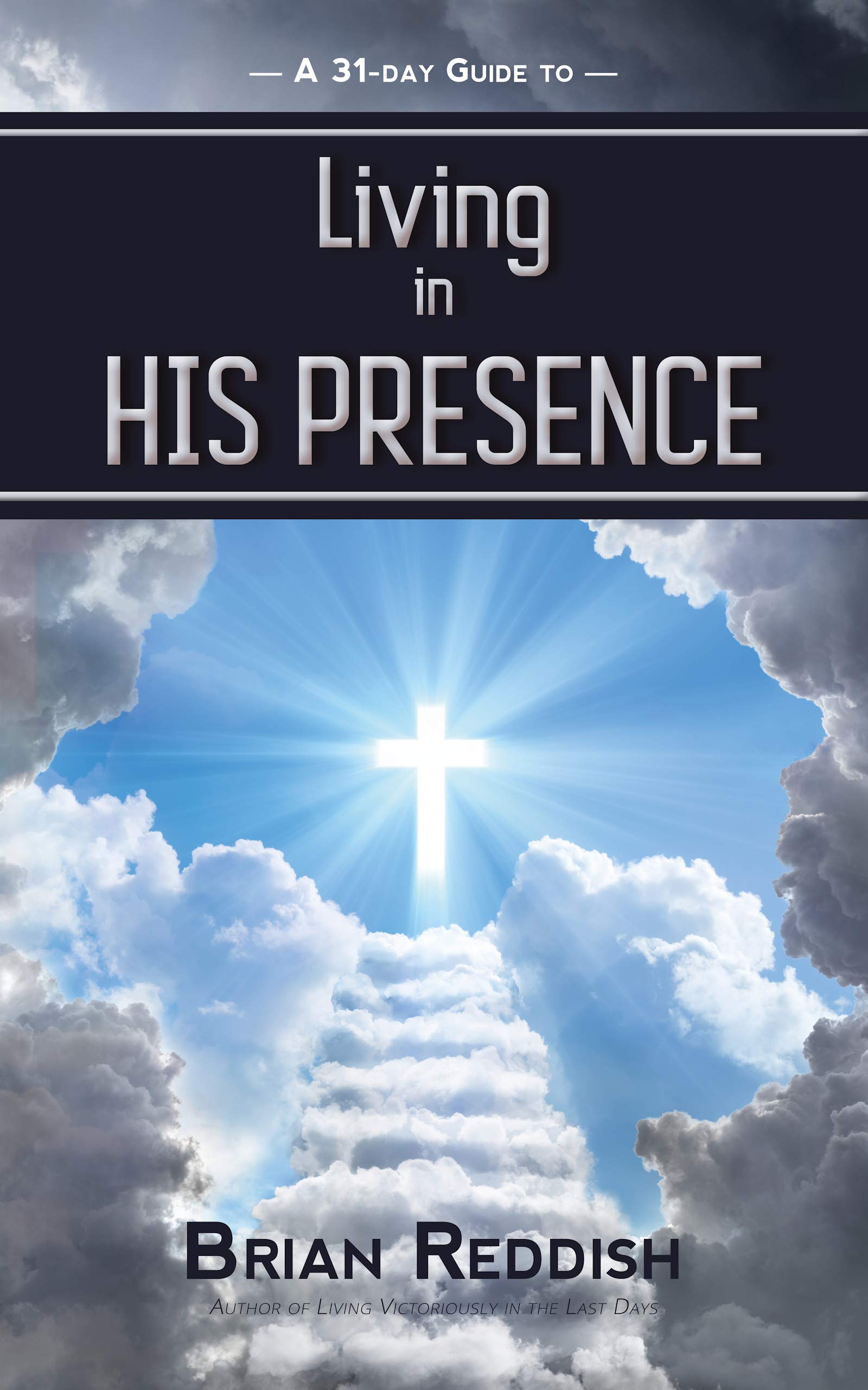 Living in HIS PRESENCE