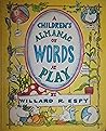A Children's Almanac of Words at Play by Willard R. Espy
