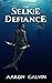 The Selkie Defiance (The Sa...