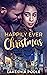 Happily Ever Christmas: A S...