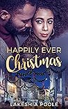 Happily Ever Christmas: A Short Story Happily Ever Christmas: A Short Story