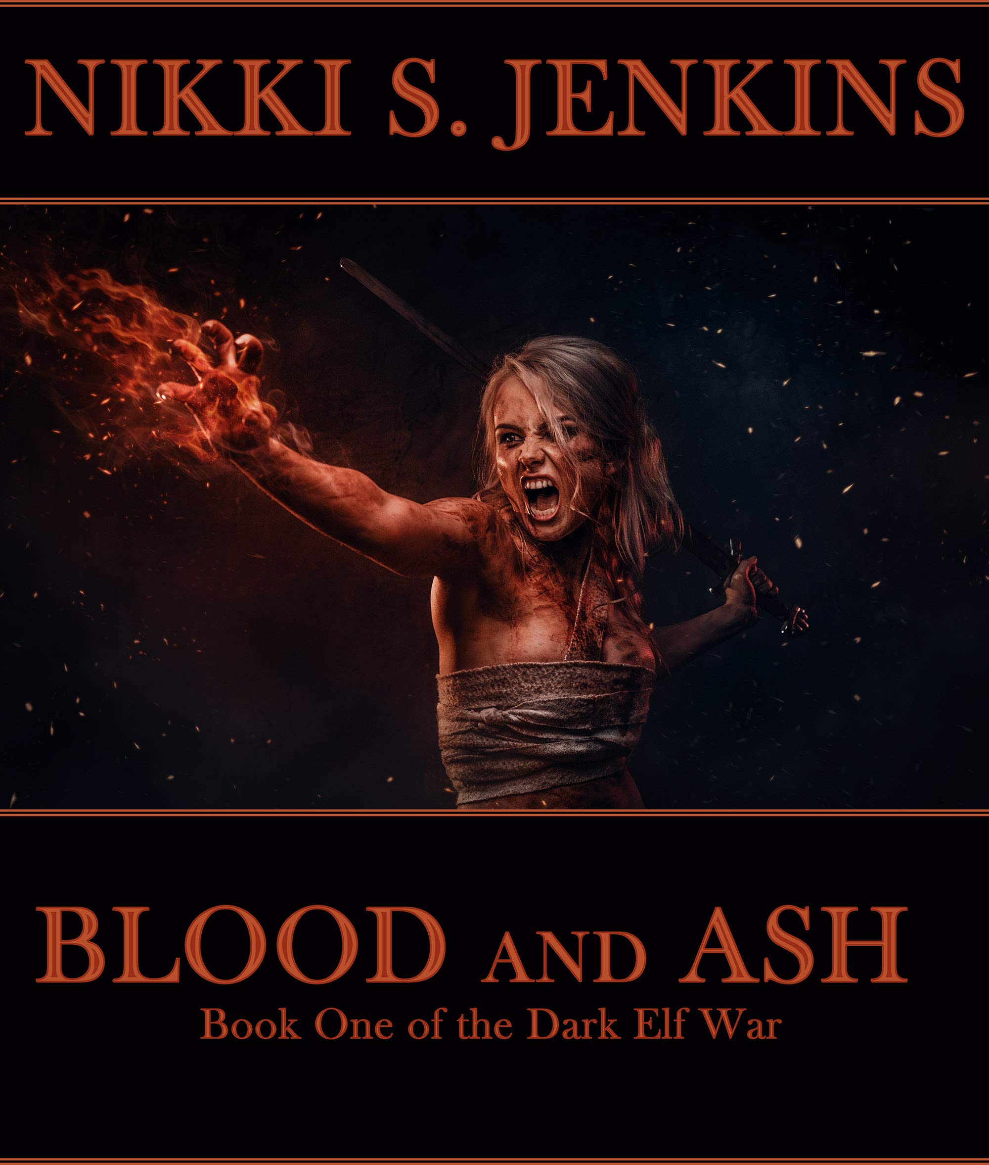 Blood and Ash (The Dark Elf War Book 1)