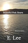 Beautiful Pink Heart: Till Death Do We Part..... (Beautiful Series) Beautiful Pink Heart: Till Death Do We Part..... (Beautiful Series)