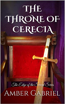 The Throne of Cerecia (The Edge of the Sword, #4)