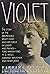 Violet: The Story of the Ir...