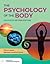 The Psychology of the Body,...
