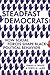 Steadfast Democrats by Ismail K. White