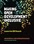 Making Open Development Inc...