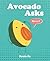 Avocado Asks: What am I?