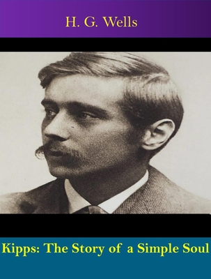 Kipps: The Story of a Simple Soul