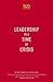 Leadership in a Time of Crisis: The Way Forward in a Changed World (100 Coaches)