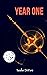 Year One (The Wake Trilogy Book 3)