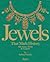 Jewels That Made History: 101 Stones, Myths, and Legends