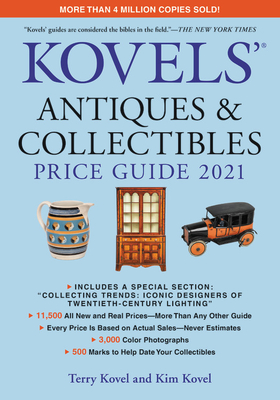 Kovels' Antiques and Collectibles Price Guide 2021 (Paperback)