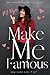Make Me Famous by P.J. Vye