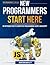 New Programmers Start Here: An Introduction to Computer Programming Using JavaScript