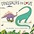 Dinosaurs in Love by Fenn Rosenthal