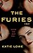 The Furies: A Novel