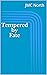 Tempered by Fate (Battle Axe Ranch #2)