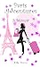 Paris Adventures: A Memoir