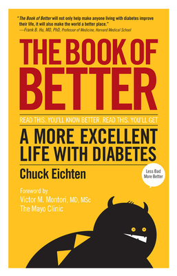 The Book Of Better: A More Excellent Life with Diabetes