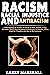 RACISM, RACIAL INJUSTICE AND ANTIRACISM by Larry Marshall