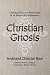 Christian Gnosis: Christian...