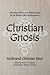 Christian Gnosis: Christian Religious Philosophy in Its Historical Development
