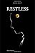 RESTLESS
