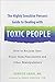 The Highly Sensitive Person's Guide to Dealing with Toxic People: How to Reclaim Your Power from Narcissists and Other Manipulators