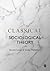 Classical Sociological Theory by Steven Loyal