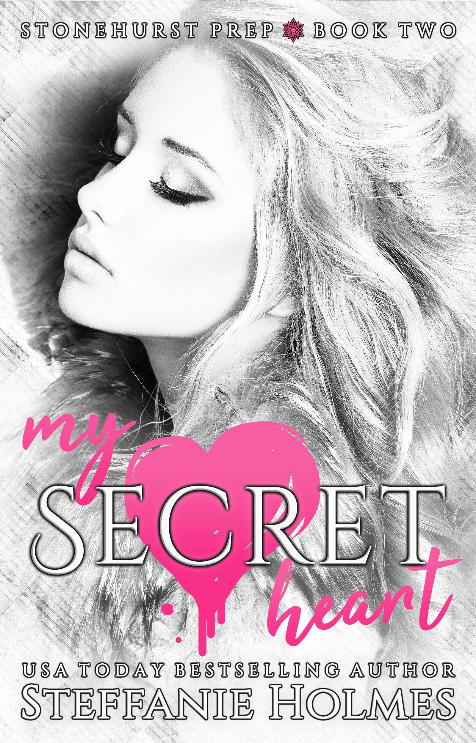 My Secret Heart (Stonehurst Prep, #2)