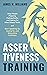 Assertiveness Training: Stop People Pleasing, Feeling Guilty, and Caring for What Others Think, and Start Speaking Up, Saying No, and Being More Confident (Practical Emotional Intelligence Book 5)