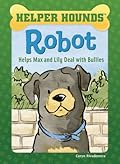 Robot Helps Max and Lily Deal with Bullies