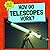 How Do Telescopes Work?