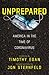 Unprepared: America in the ...