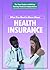What You Need to Know about Health Insurance