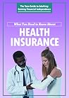 What You Need to Know about Health Insurance