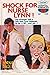 Shock For Nurse Lynn! by Lorna Page