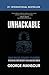 Unhackable: Your Online Security Playbook: Recreating Cyber Security in an Unsecure World